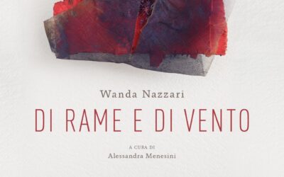 DI RAME E DI VENTO. Wanda Nazzari